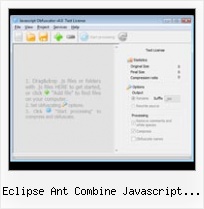 Javascript Encode Method eclipse ant combine javascript files