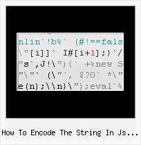 Jsce Javascript Decode how to encode the string in js file with example