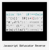 Javascript Obfuscate E4x javascript obfuscator reverse